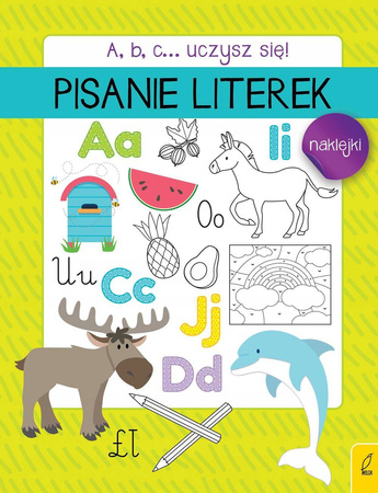 A, b, c... Uczysz się Pisanie literek